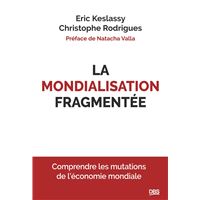 L'EPREUVE DE LA MONDIALISATION COMMENT GOUVERNER UN MONDE FR