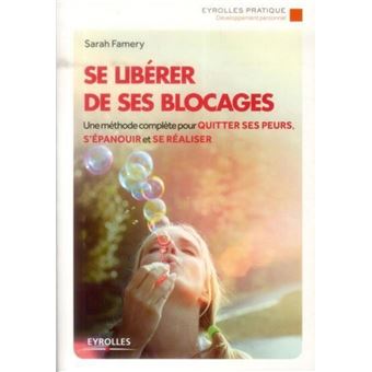 Se libérer de ses blocages - 1