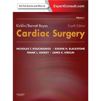 Kirklin/Barratt-Boyes Cardiac Surgery E-Book Expert Consult