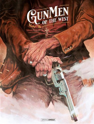 Gunmen of the West - vol. 01 - édition spéciale