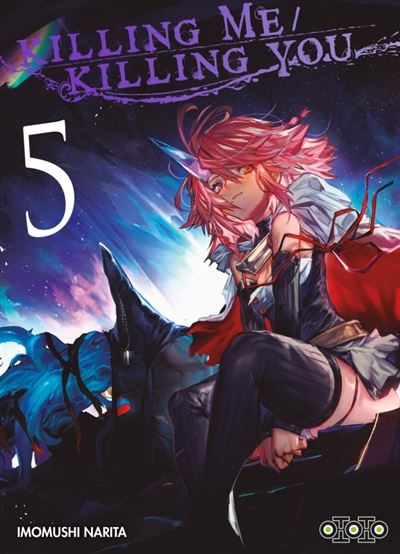 Killing Me Killing You T05 - Imomushi Narita - Ototo - broché - Manga - Ototo