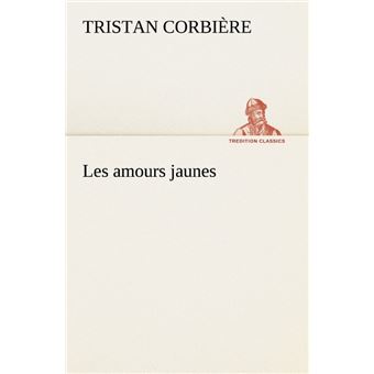 Les amours jaunes - 1