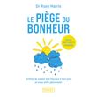 Le Piège du bonheur - Nouvelle édition