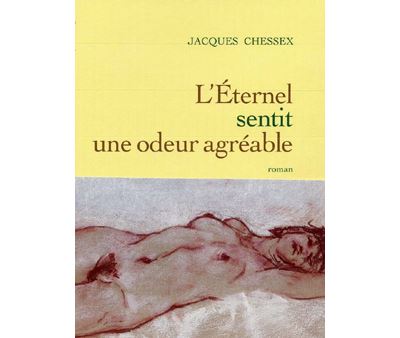 L eternel sentit une odeur agreable