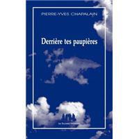 Derrière tes paupières