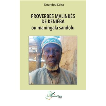 Proverbes malinkés de Kéniéba - 1