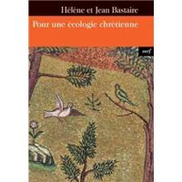 Pour une ecologie chretienne