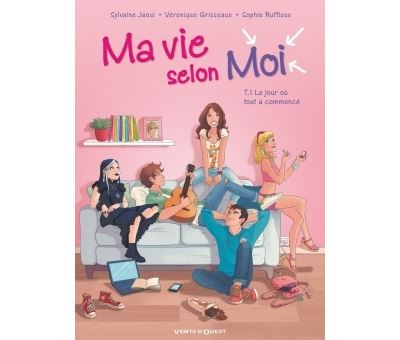 Ma vie selon moi - Tome 01