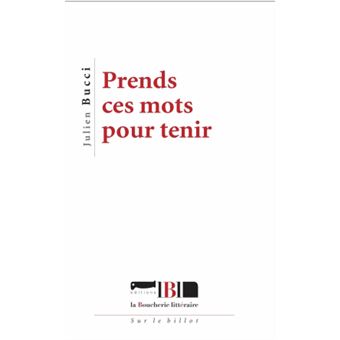 Prends ces mots pour tenir - 1