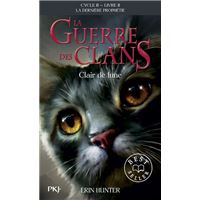 La guerre des clans - Cycle II : La dernière prophétie - Tome 2 Clair de lune -poche-