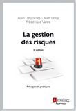 La gestion des risques - Principes et pratiques (3° Éd.)
