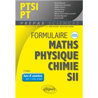 Formulaire PTSI/PT - Maths - Physique-chimie - SII - Nouveaux programmes