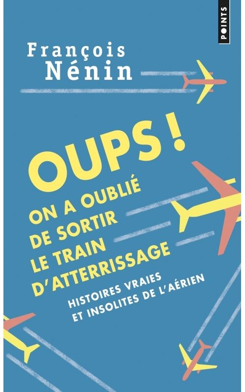 Oups ! On a oublié de sortir le train d'attérrissage