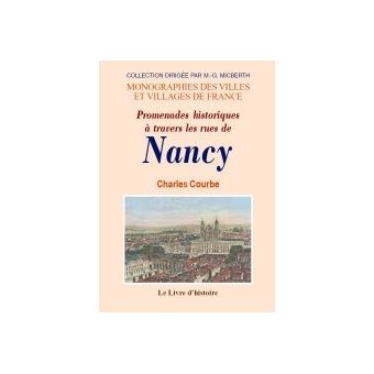 Nancy promenades historiques a travers les rues - 1