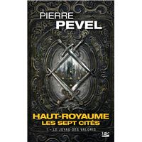 Haut-Royaume - Les Sept Cités, T1 : Le Joyau des Valoris