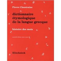 Dictionnaire étymologique de la langue grecque