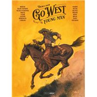 Go West : Young Man - volume 01 - histoire complète