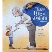 Dans les rêves de grand-père