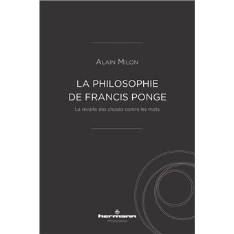 La philosophie de Francis Ponge - 1