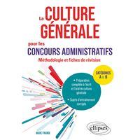 La culture générale pour les concours administratifs