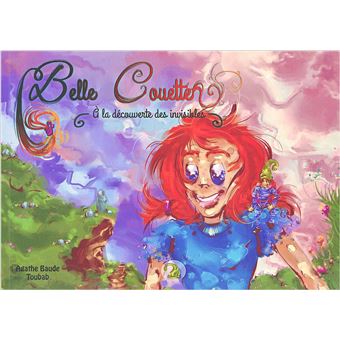 Belle Couette : A la découverte des invisibles