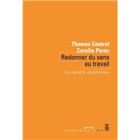 Redonner du sens au travail