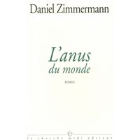L'anus du monde
