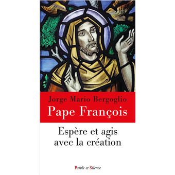Espère et agis avec la création - 1