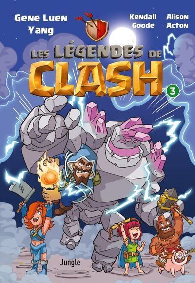 Les Légendes de Clash - Tome 03