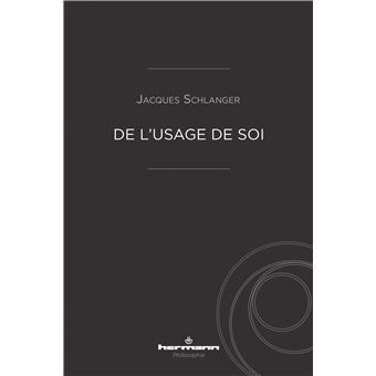 De l'usage de soi - 1