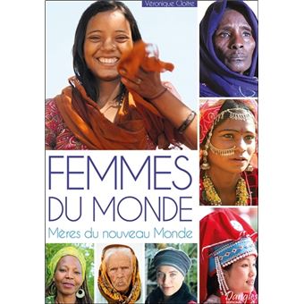 Femmes du Monde - Mères du nouveau Monde - 1