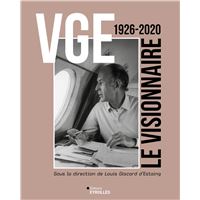 VGE, le visionnaire