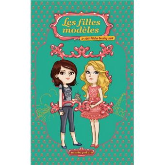 Les Filles Modèles - Les filles modeles v 02 amities toxiques - 1