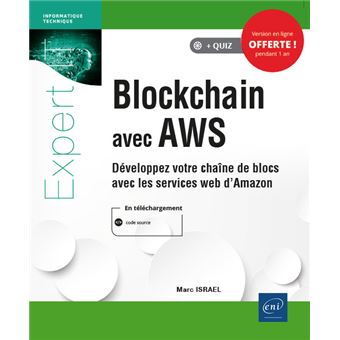 Blockchain avec AWS - Développez votre chaîne de blocs avec les services web d'Amazon - 1