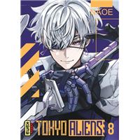 Tokyo Alien -  : Tokyo Aliens - Tome 8