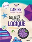 Cahier de vacances sénior spécial LOGIQUE