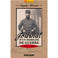 Journal D'Un Mobilise De Guerre 14-18