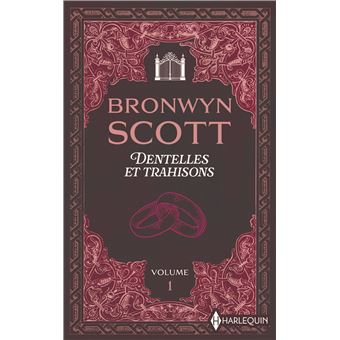 Dentelles Et Trahisons - Dentelles Et Trahisons, Sous le charme d'un vicomte - L'Orient dans son regard - 1