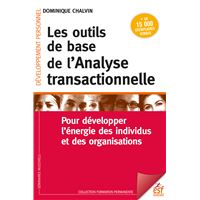 Les outils de base de l'analyse transactionnelle