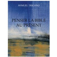 Penser la Bible au présent