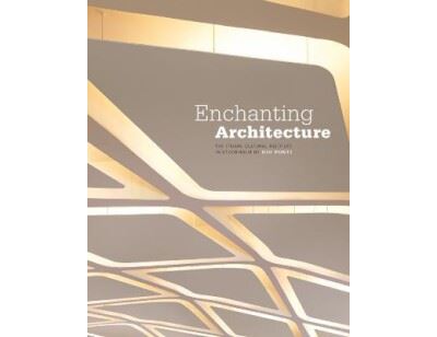 Enchanting Architecture