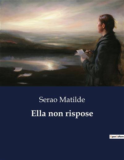 Ella non rispose - Matilde Serao - broché
