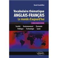 Vocabulaire thématique anglais-français 3e édition actualisée et enrichie