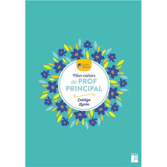 Mon cahier de suivi de prof principal collège lycée - 1