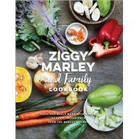 Ziggy Marley and Family Cookbook