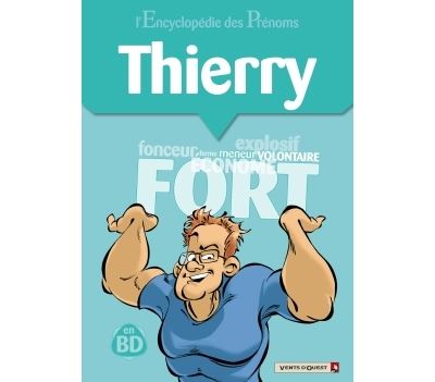 L'encyclopédie des Prénoms en BD - Tome 16 - Thierry