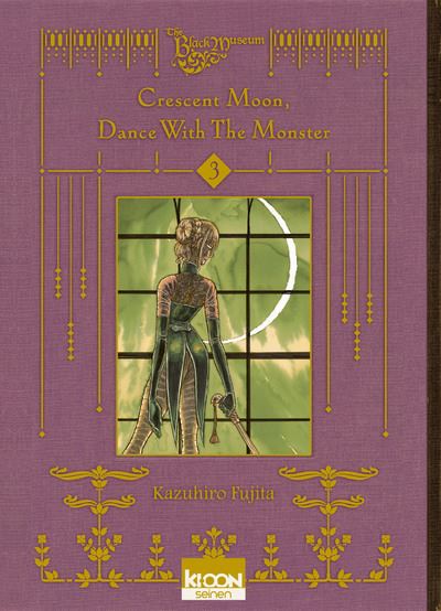Crescent Moon, Dance with the Monster T03 - Kazuhiro Fujita - Ki-oon - broché - Manga - Ki Oon