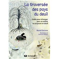 La traversée des pays du deuil