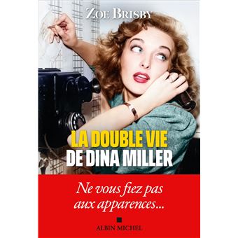 La Double Vie De Dina Miller Broch Zoe Brisby Achat Livre Ou Ebook Fnac