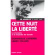 Cette nuit la liberté - NE